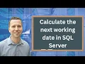 Calculate the next working day excluding weekends and in SQL Server