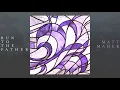 Matt Maher - Run To The Father (Visualizer)