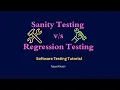 Sanity Testing Vs Regression Testing Software Testing Tutorial QA Functional Testing