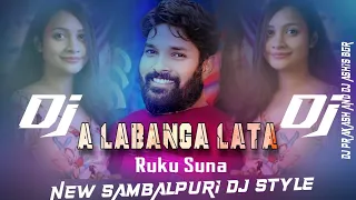 a labanga lata new sambalpuri official dj song ruku suna dj prakash and dj ashsh bgr 2024 khanti dj