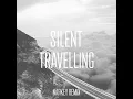 Silent Travelling (Napkey Remix)