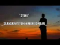 Download Lagu Seandainya Tuhan Mengizinkan_ Sting// Lirik Lagu 🆙🆙