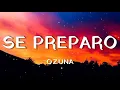 Lagu Se Preparó - Ozuna (Lyrics/Letra)