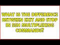 What is the difference between exit and stop in ssh multiplexing commands