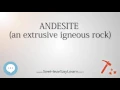 ANDESITE an extrusive igneous rock