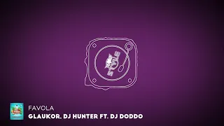 Glaukor Dj Hunter Ft Dj Doddo Favola 