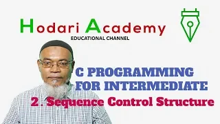 C Programming for Intermediate - 2 Sequence Control Structure