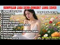 Lagu Kumpulan lagu dangdut Lama Versi Melow Cover terbaru Viral tiktok | Jangan Pura pura-Termenung