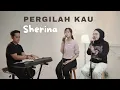 Download Lagu PERGILAH KAU - SHERINA | COVER BY MICHELA THEA FEAT INDAH YASTAMI