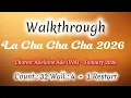 Lagu La Cha Cha Cha 2026 - Line Dance - Walkthrough - Choreo:Adelaine Ade (INA) - January 2026