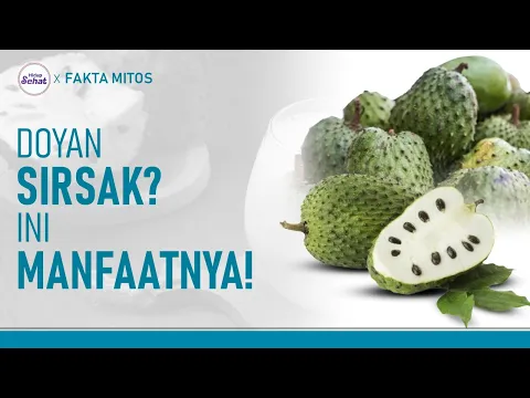 Segudang Manfaat Daun Sirsak, Termasuk Tingkatkan Imunitas