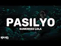 Download Lagu SunKissed Lola - Pasilyo (Lyrics)