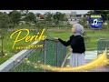 Lagu Hesti Hastari - PERIH (Cover Dangdut)