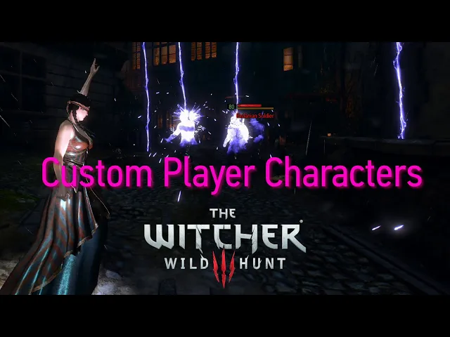The Witcher 3 "Custom Player Characters" Mod