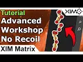 XIM Matrix - Advanced XIM Workshop Tutorial