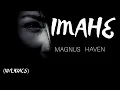 Download Lagu Imahe - Magnus Haven ( Lyric Video )