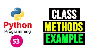 Python Programming Tutorial - Class Methods