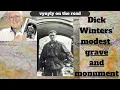Dick Winters monument and grave
