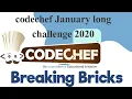 Breaking Bricks codechef for beginners codechef long challenge breaking bricks codechef