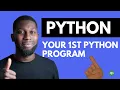 Your First Python Program Python Tutorial