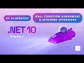 NET 10 3 - C 14 Extension Properties Null-Conditional Assignment