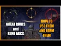How to Use Great Runes in Elden Ring - How to Farm Rune Arcs EASILY
