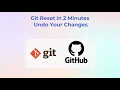 Git Reset in 2 Minutes Undo Your Changes