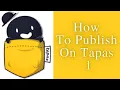 How To Publish On Tapas Your Guide To Success