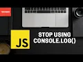 Stop Using Console log Unleash power of console object
