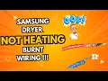 Samsung Dryer Not Heating Burnt Wires Going To The Heating Element Easy Fix
