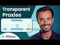 What is a Transparent Proxy How You Can Use It