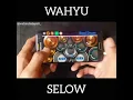 Lagu SELOW - WAHYU (REAL DRUM COVER) By Wahyu Hidayat