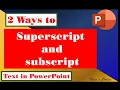 2 Ways to Superscript and Subscript text in PowerPoint