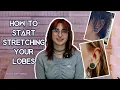 How to Start Stretching Your Ears Lobes