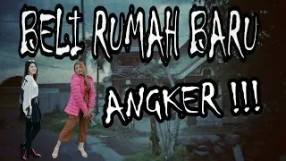 Download BELI RUMAH BARU TAPI ANGKER !!! MP3