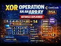 XOR Operation in an Array Bitwise Explained LeetCode DSA