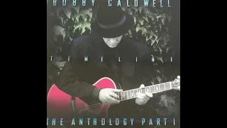 Download BOBBY CALDWELL  Tell It Like It Is MP3