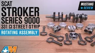 1979-1995 Mustang 5 0L Scat Stroker Series 9000 331 ci Street-Strip Rotating Assembly Review