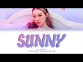 [LYRICS] 'Sunny' - SUNMI (선미) || Color Coded Lyrics