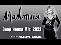 Download Lagu Madonna - Deep House Mix 2022 by Massive Chaos