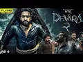 Lagu Devara Part 1 | Full Movie in Hindi dubbed | NTR | Saif Ali Khan | Devara Movie | FULL MOVIE