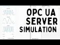 OPC UA Lesson 2 - Starting with OPC UA Server simulation and OPC UA Client