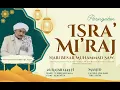 Download Lagu Acara Isra' Mikraj Nabi Muhammad SAW | Masjid Fathul Halimin Tibu Sisok | TGH. MUZAYYIN SOBRI