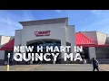 New H Mart in Quincy MA