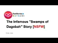 The Infamous Swamps of Dagobah Story NSFW - Reddit