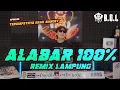 Download Lagu INI ALABAR YANG KALIAN CARI TERBARU AYING ADI REMIX LAMPUNG FULL BASS || BUJANG ORGEN LAMPUNG 2024