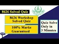 Aiou 8626 Solved Quiz l Teacher education in Pakistan l B ed AIOU workshop l Most Important question