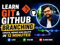 Git GitHub Branching Tutorial for Developers Create Merge Delete Branches in 12 Minutes