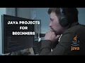 Java Projects for Beginners Java projects ideas