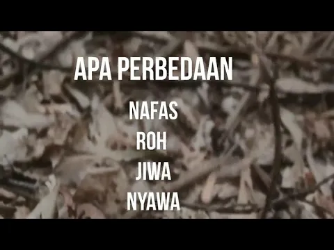 Download MP3 Apa itu Nafas, Roh, jiwa dan nyawa